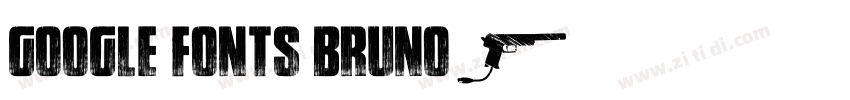 Google Fonts Bruno字体转换